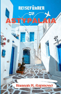 Reisefhrer Zu Astypalaia