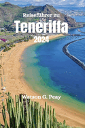 Reisefhrer zu Teneriffa 2024