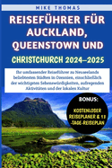 Reisef?hrer f?r Auckland, Queenstown und Christchurch 2024-2025