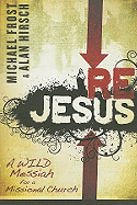 Rejesus: A Wild Messiah for a Missional Church