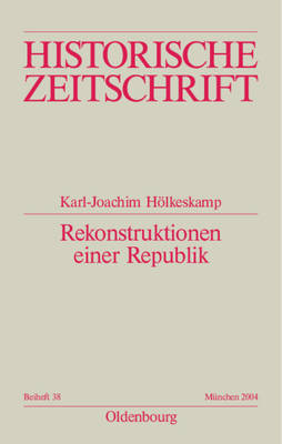 Rekonstruktionen Einer Republik - Hlkeskamp, Karl-Joachim