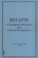 Relapse: Conceptual Research and Clinical Perspectives