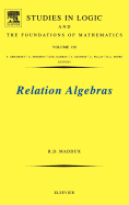 Relation Algebras: Volume 150