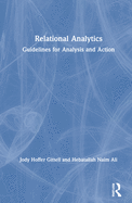 Relational Analytics: Guidelines for Analysis and Action
