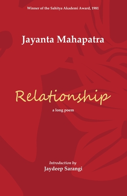 Relationship - Mahapatra, Jayanta