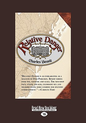 Relative Danger (Easyread Large Edition) - Benoit, Charles