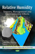 Relative Humidity: Sensors, Management & Environmental Effects