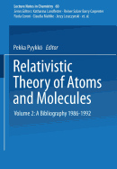 Relativistic Theory of Atoms and Molecules II: A Bibliography 1986-1992