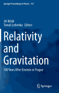 Relativity and Gravitation: 100 Years after Einstein in Prague