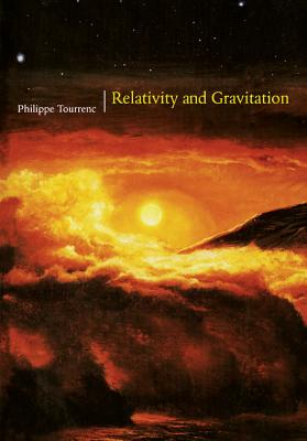 Relativity and Gravitation - Tourrenc, Philippe, and King, Andrew (Translated by)