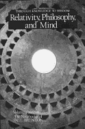 Relativity, Philosophy & Mind