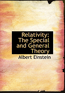 Relativity: The Special and General Theory - Einstein, Albert