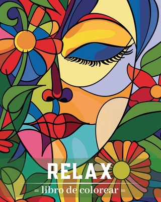 Relax - Libro de colorear: Diseos originales para adultos para aliviar el estrs - Montanari, Adda