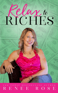 Relax to Riches