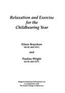 Relaxation & Exercise for Childbearing