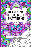 Relaxing Pocket Patterns
