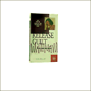 Release Guilt