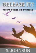 Release It!: Accept Change and Overcome