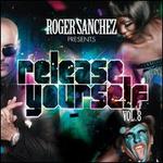 Release Yourself, Vol. 8 - Roger Sanchez