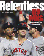Relentless Boston Red Sox World Series Champions