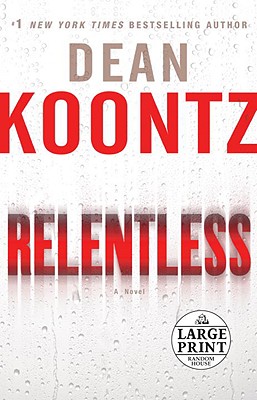 Relentless - Koontz, Dean R