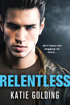 Relentless - Golding, Katie