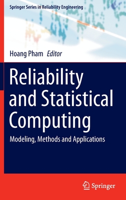 Reliability and Statistical Computing: Modeling, Methods and Applications - Pham, Hoang (Editor)