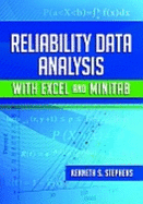 Reliability Data Analysis with Excel and Minitab - Stephens, Kenneth S