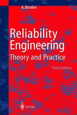 Reliability Engineering: Theory and Practice - Birolini, Alessandro, and Birolini, A