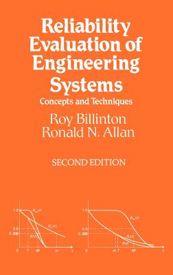 Reliability Evaluation of Engineering Systems: Concepts and Techniques - Billinton, Roy, and Allan, Ronald N