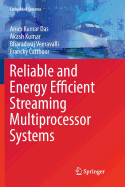 Reliable and Energy Efficient Streaming Multiprocessor Systems