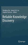 Reliable Knowledge Discovery