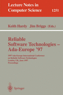 Reliable Software Technologies - ADA-Europe '97: 1997 ADA-Europe International Conference on Reliable Software Technologies, London, UK, June 2-6, 1997. Proceedings