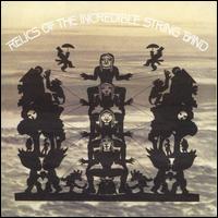 Relics of the Incredible String Band - The Incredible String Band