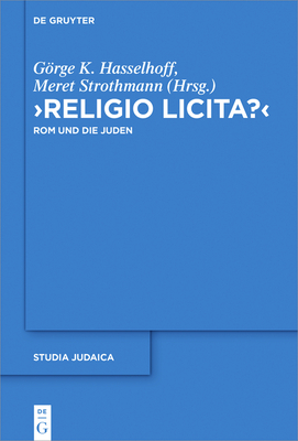 "Religio licita?" - Hasselhoff, Grge K (Editor), and Strothmann, Meret (Editor)