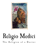 Religio Medici: The Religion of a Doctor