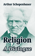 Religion: A Dialogue