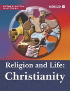 Religion and Life: Christianity