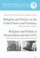 Religion and Politics in the United States and Germany: Old Divisons and New Frontiers