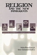 Religion and the New Immigrants: Continuities and Adaptations in Immigrant Congregations