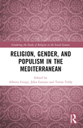 Religion, Gender, and Populism in the Mediterranean