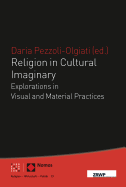 Religion in Cultural Imaginary: Explorations in Visual and Material Practices