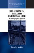 Religion in English Everyday Life: An Ethnographic Approach