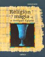 Religion y Magia En El Antiguo Egipto