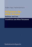 Religionen Des Alten Orients: Band 1: Hethiter Und Iran