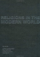 Religions in the Modern World: Traditions and Transformations