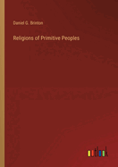 Religions of Primitive Peoples