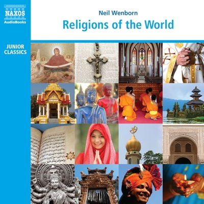 Religions of the World Lib/E - Wenborn, Neil, and Grove, Adrian (Read by)