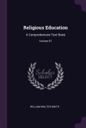 Religious Education: A Comprehensive Text Book; Volume 81