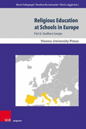 Religious Education at Schools in Europe: Part 6: Southern Europe